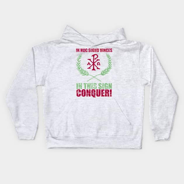 In hoc signo vinces | In this sign conquer - Chi Ro and Olive Branches with Motto Kids Hoodie by EkromDesigns